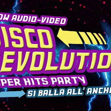 EventsDisco Revolution | Super Hits Party - 09 dicembre 2023