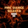 Fire Dance Selecta