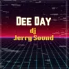 D.day    dj Jerry Sound
