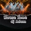 House Zone      dj Adam