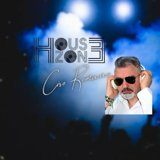 House Zone    dj Ciro Romano