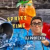 Spritz Time   dj Profexor