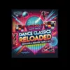 Dance Classic Reloded  con Antonio Sacco